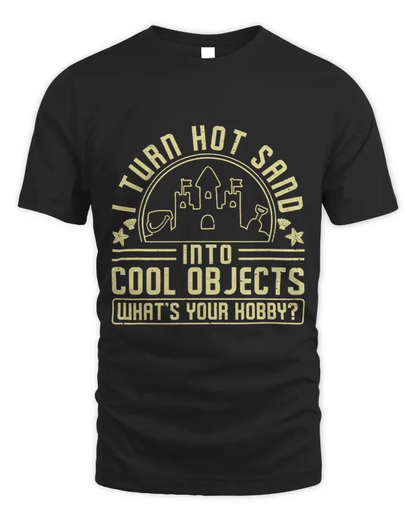 I Turn Hot Sand Into Cool Objects Whats Your Hobby