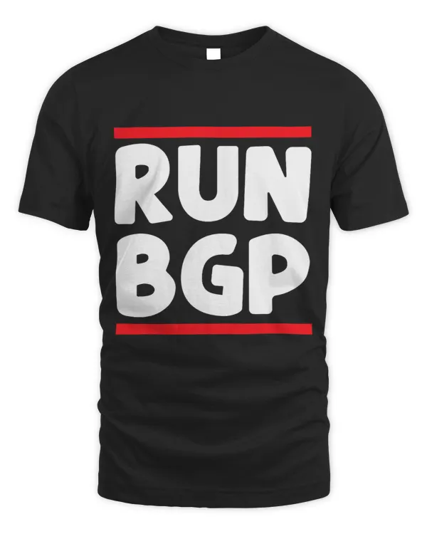 RUN Border Gateway Protocol Networking Gift Shirt