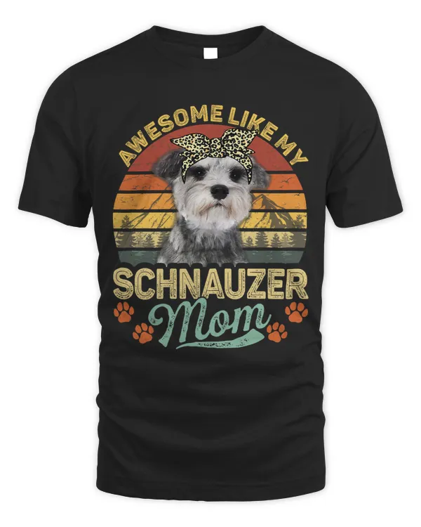 Womens Vintage Awesome Like My Schnauzer Mom Dog Mom