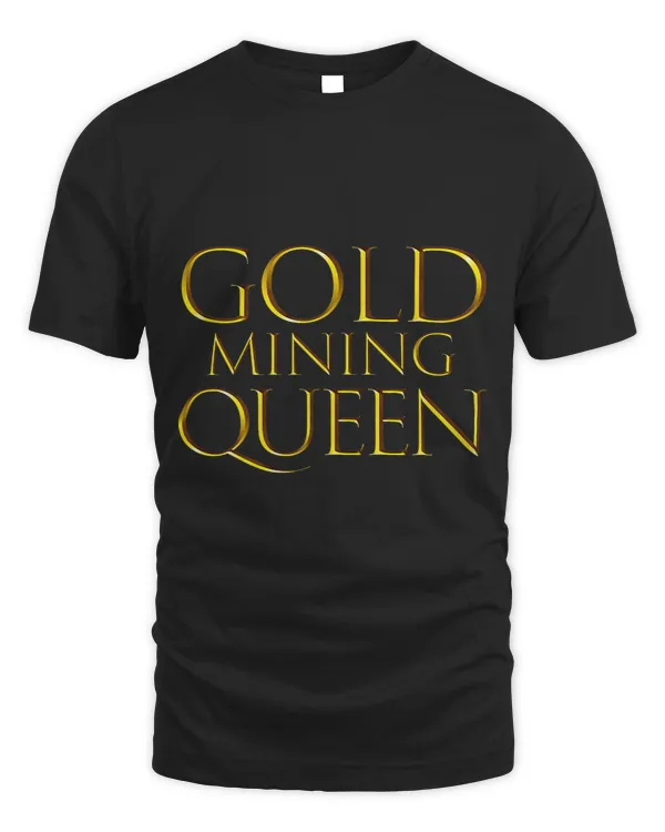 Womens Gold Mining Queen Gift For Gold Miner Accessories Mining