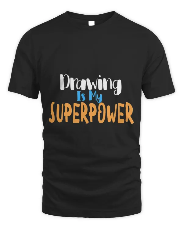 Drawing Is My Superpower Artist