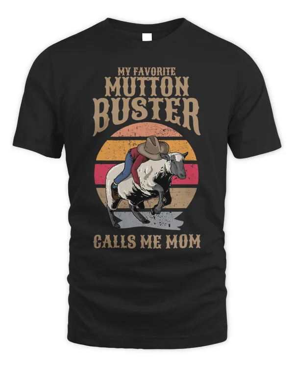My Favorite Mutton Buster Calls Me Mom Sheep Riding
