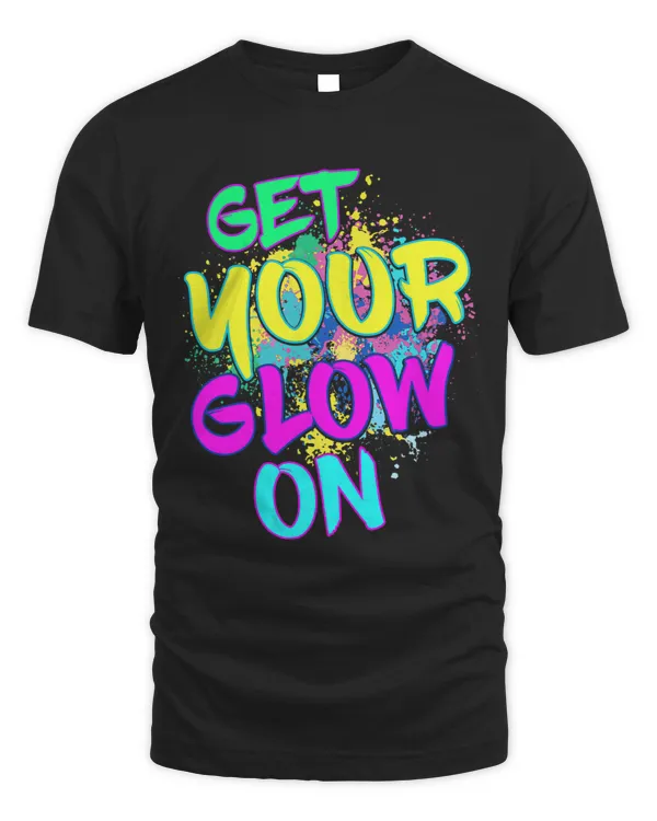 Get Glow On 80s Music Party Paint Splatter Birthday Glow 21