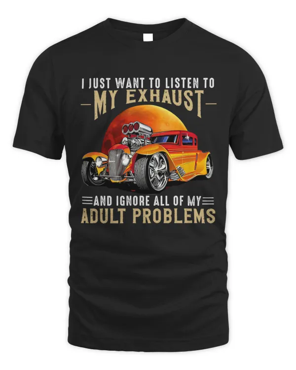 I just want to listen to my exhaust Hot rod