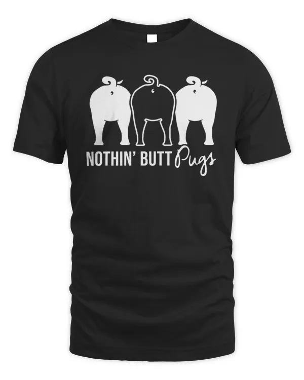 Nothin' Butt Pugs