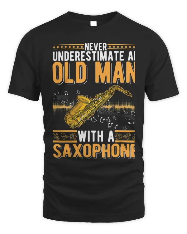 Funny Saxophone Old Man Saxophone Player Grandpa Saxophonist 8