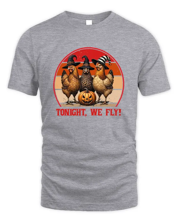Tonight We Fly Funny Chicken Halloween