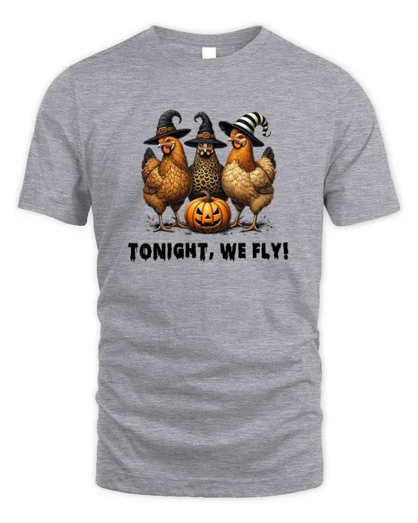 Tonight We Fly Funny Chicken Halloween