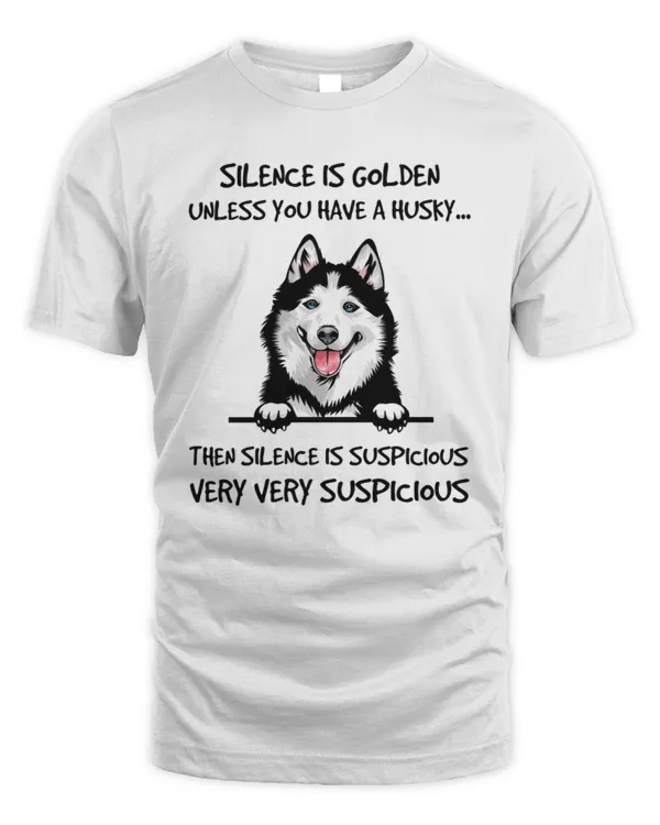 Silence Is Golden Unless You Have A Husky