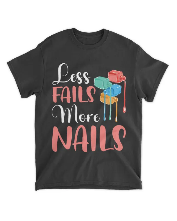 Less Fails More Nails Manicurist Nail Technician