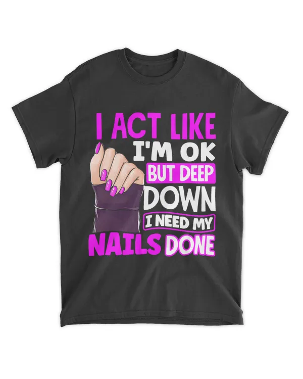 Nail Polish Pedicurist Manicurist Nail Tech Quote