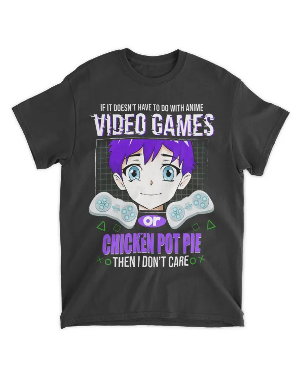 Anime Videogames or Chicken Pot Pie Gamer Funny Gaming Humor