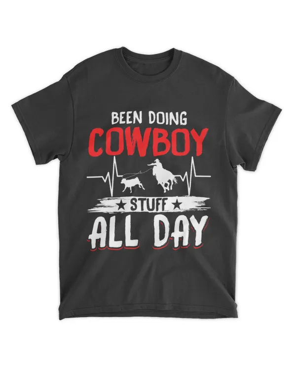 Calf Roping Cowboy 2Been Doing Cowboy Stuff All Day