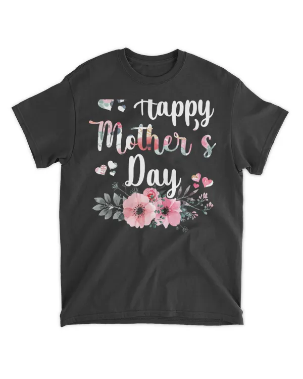 Happy Mother's Day Floral Cute Gift For Mom T-Shirt