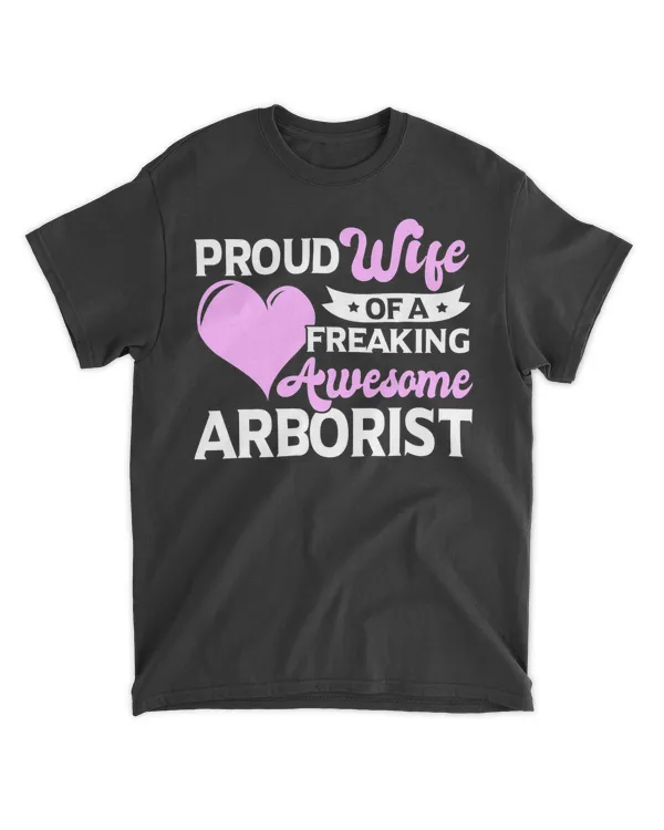 Woodworking Woodworker Arborist Wife T-Shirt