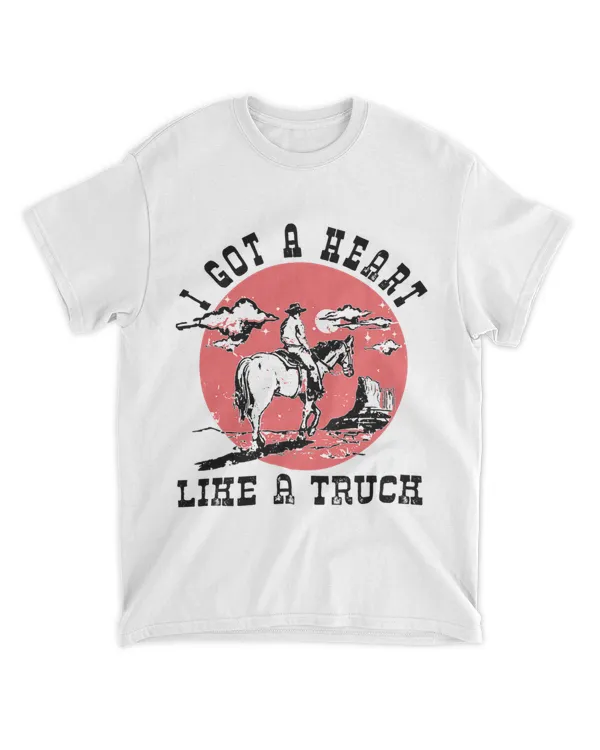 I Got A Heart Like A Truck Western Country Music