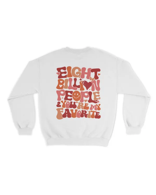 Eight billion people and you are my favorite shirt