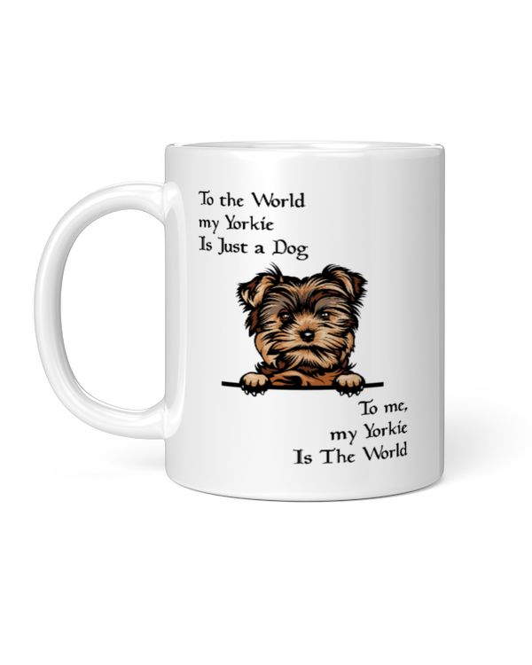 To me, my Yorkie Is The World