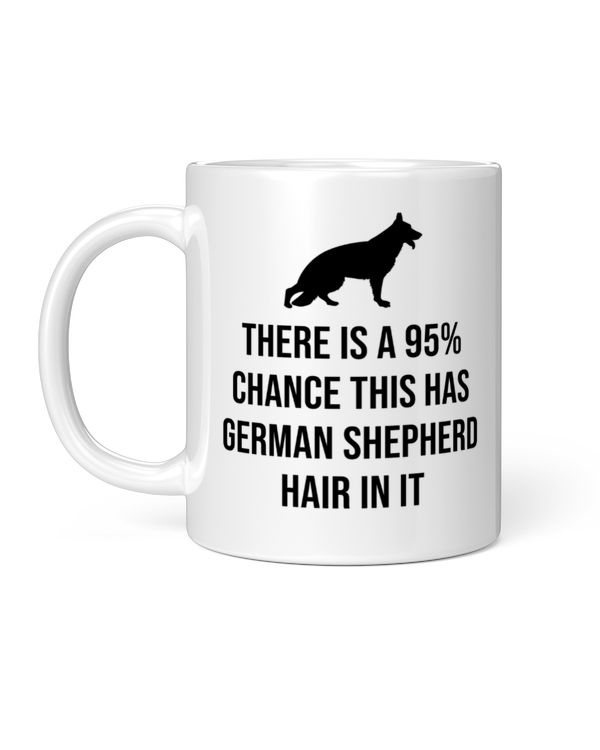 There Is A 95% Chance This Has German Shepherd Hair In It