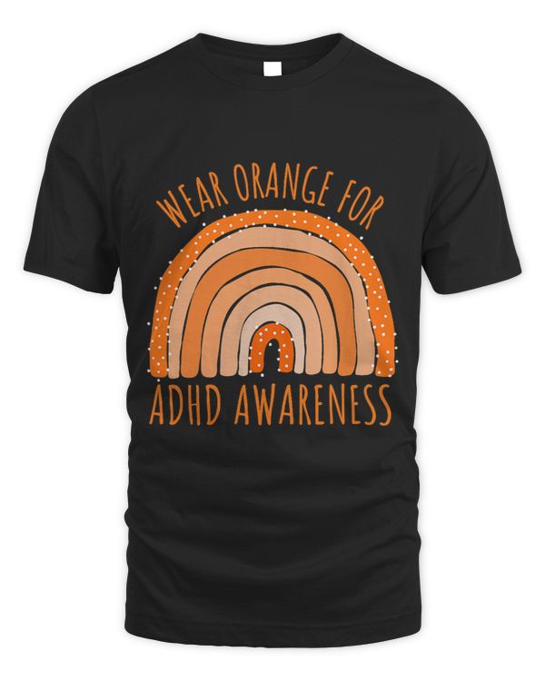 ADHD Awareness Wear Orange For ADHD Awareness Shirt 2ADHD 21
