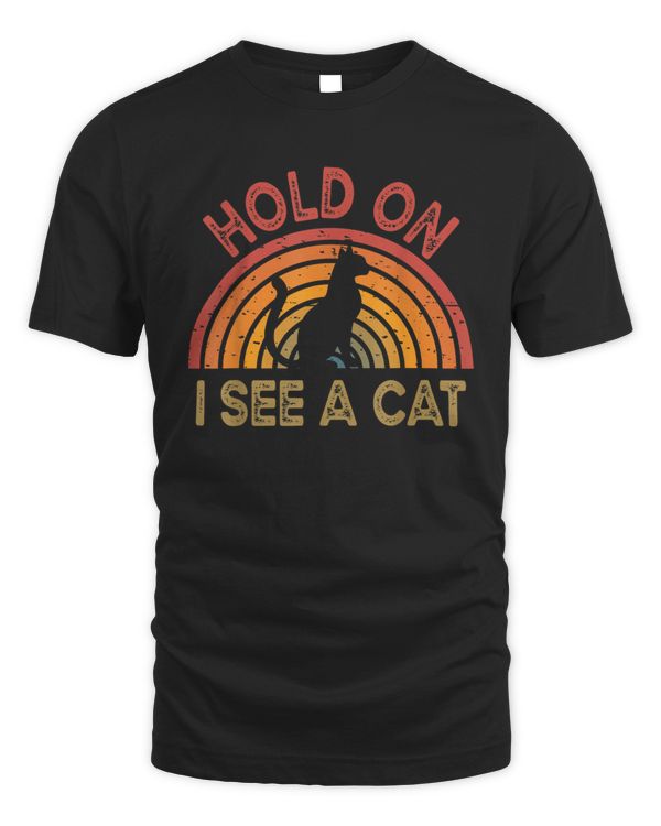 Vintage Hold On I See Cat