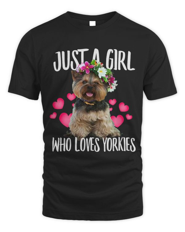 Just A Girl Who Loves Yorkie Dog Lover Dad Mom Boy Girl