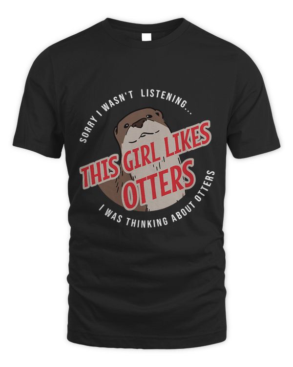 Girl Likes Otters Cute Quote Sea Otter Animal