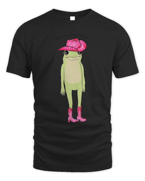 Frog Gift Youre A Cowboy Like Me Funny Frog Pink Cowboy Hat Cowgirl