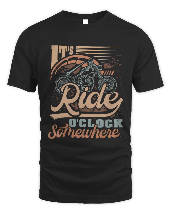 It's Ride O'clock Somewhere Shirt, Motorcycle Shirt, Motorcycle Gifts For Men, Women, Gift For Motorcycle Lover