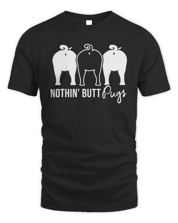 Nothin' Butt Pugs