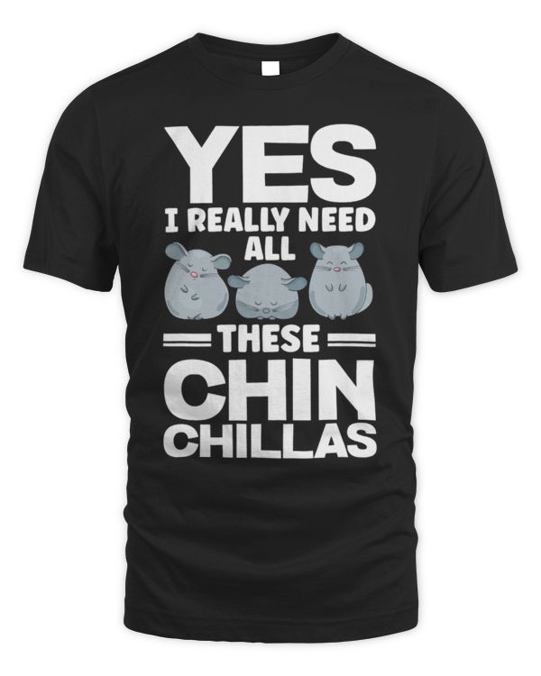 Chinchilla Mammal Yes I Really Need All These