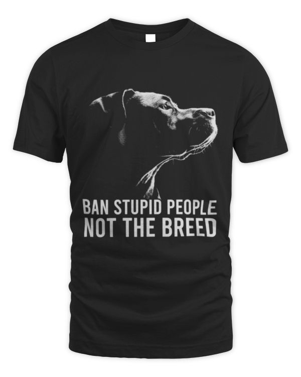 Ban Stupid People Not The Breed