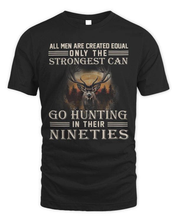 Strongest men Go Hunting Nineties