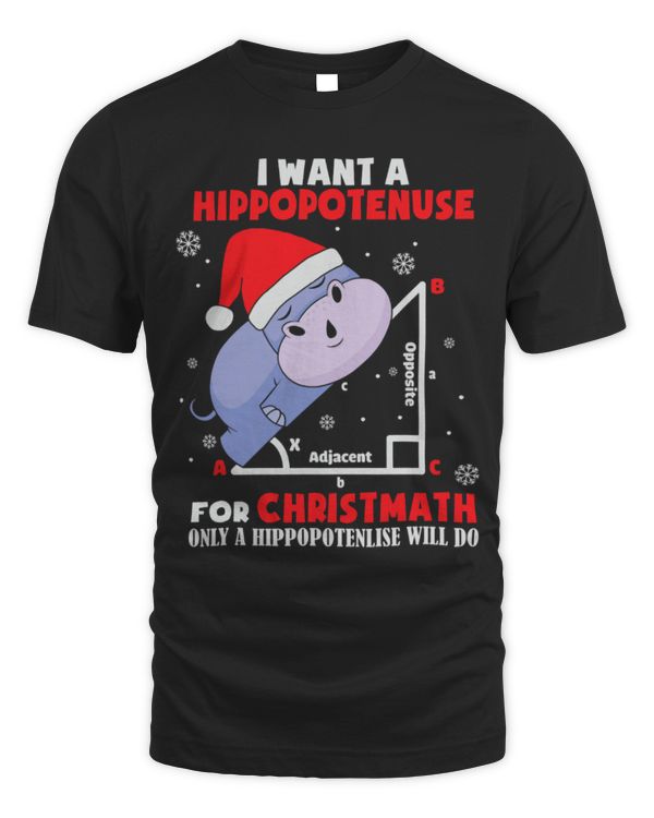 Hippo Pet I Want A Hippopotenuse For Christmath Math Teacher Christmas 9