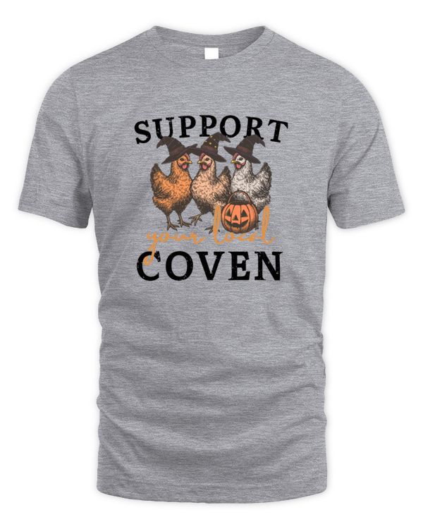 Chicken Support Your Local Coven Witch Farm Lover