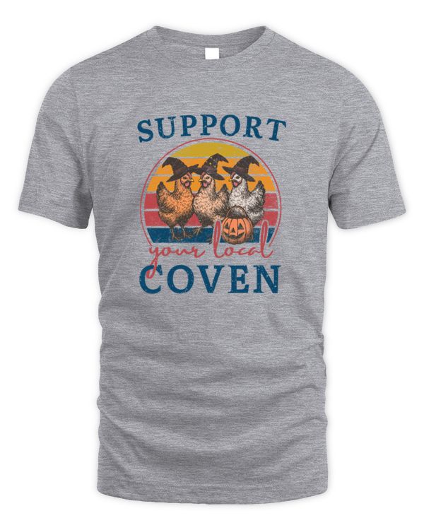 Chicken Support Your Local Coven Witch Farm Lover
