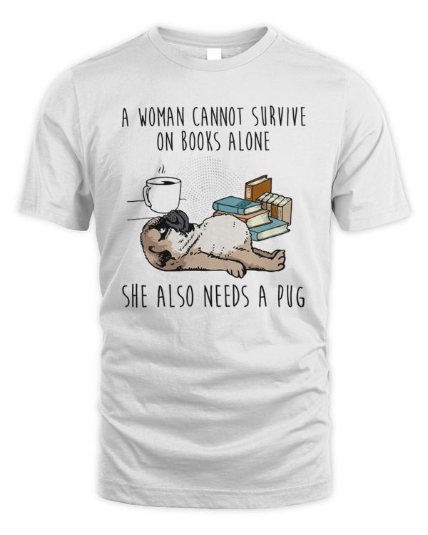 She Also Needs A Pug