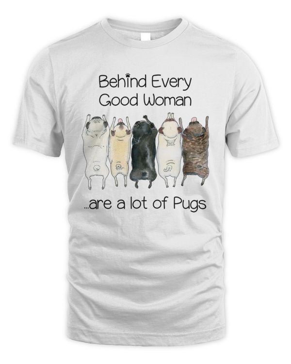 Behind Every Good Woman are a lot of Pugs
