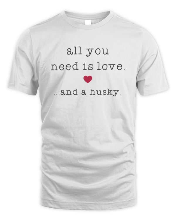 All You Need Is Love And A Husky