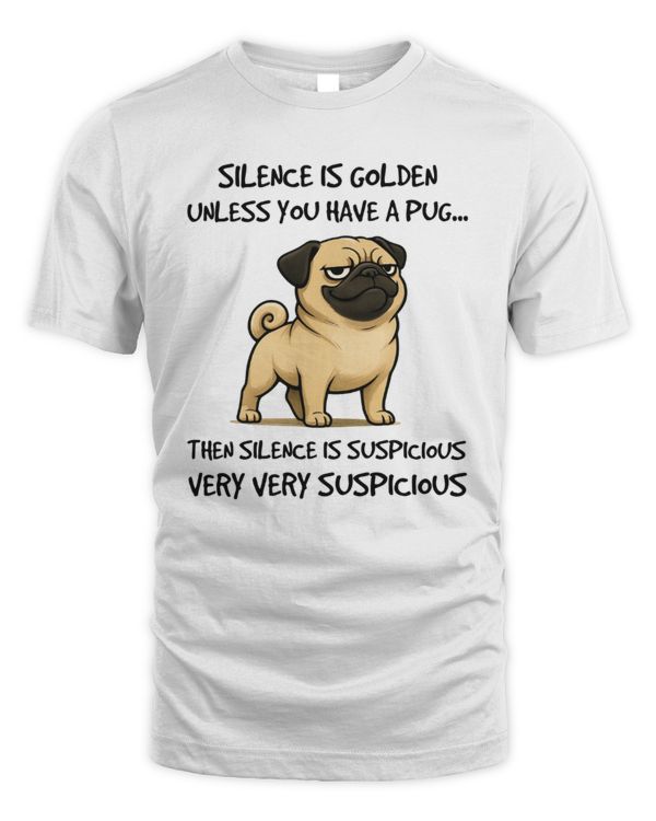 Silence is golden, unless you have a Pug
