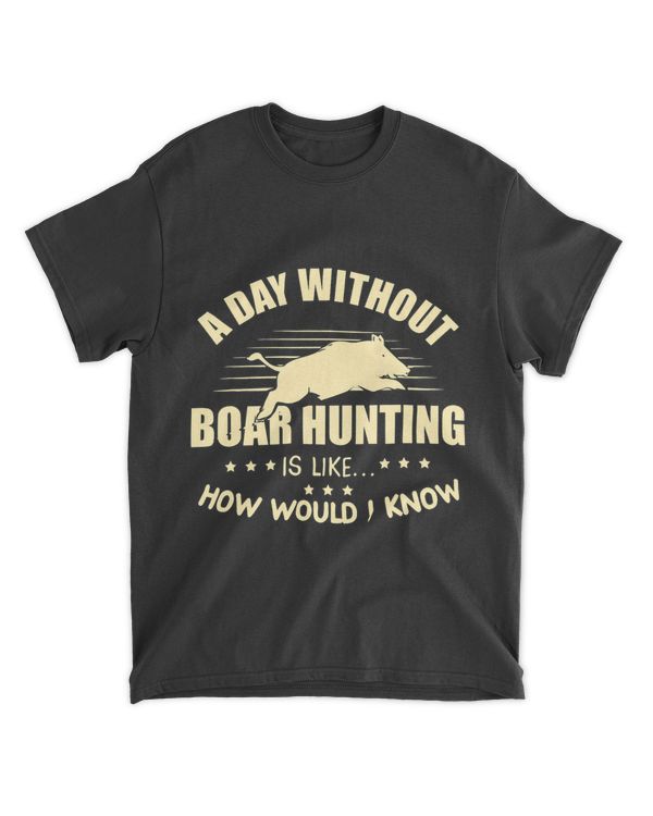 A Day Without Boar Hunting Boar Hog Hunting