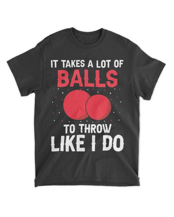 Mens Takes a lot of balls Outift for Dodgeball Bro and Dodge Ball