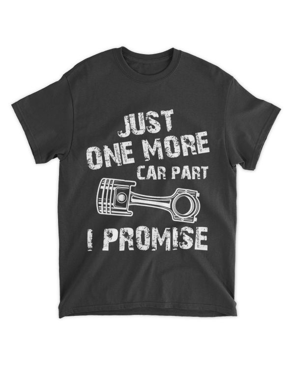 Just One More Car Part I Promise. Funny Pun Joke.