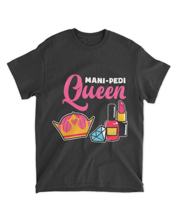 Mani Pedi Queen Nail Tech Artist Manicurist Nail Technician