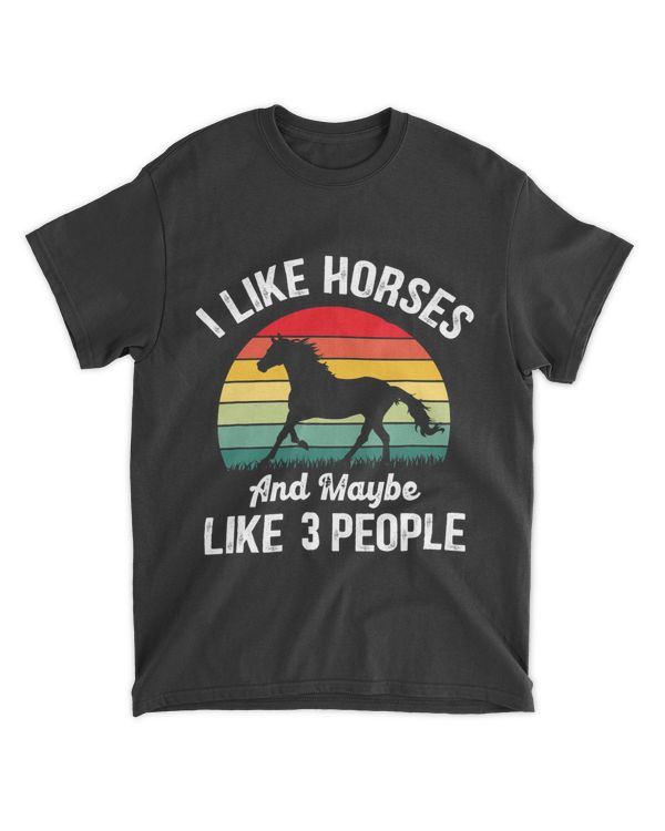 I like Horses and maybe 3 people funny vintage