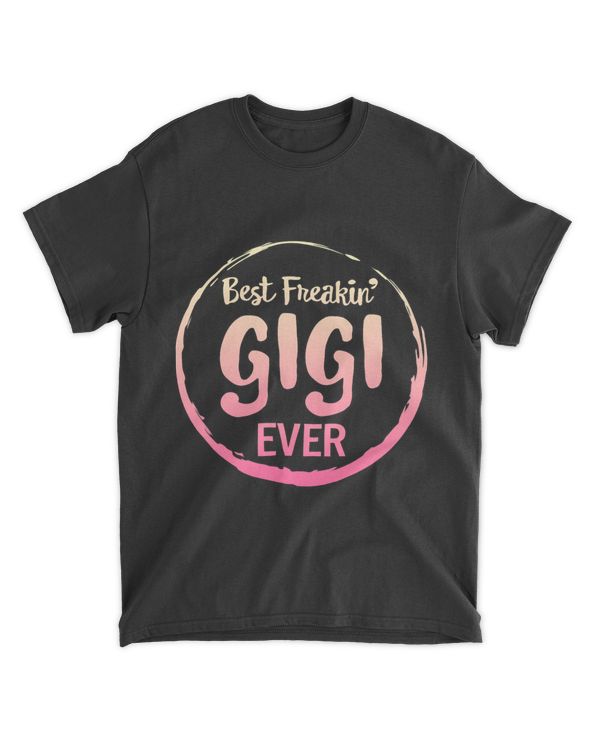 Best Gigi Ever Mothers Day Mom Grandma Mommy Grandmother