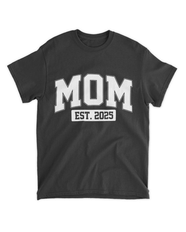 Sporty Mom Est 2025 New Mother Celebrate Mothers Day T-Shirt
