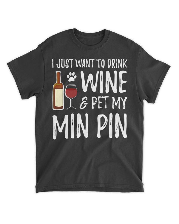 Wine and Min Pin T-Shirt for Miniature Pinscher Dog Mom T-Shirt