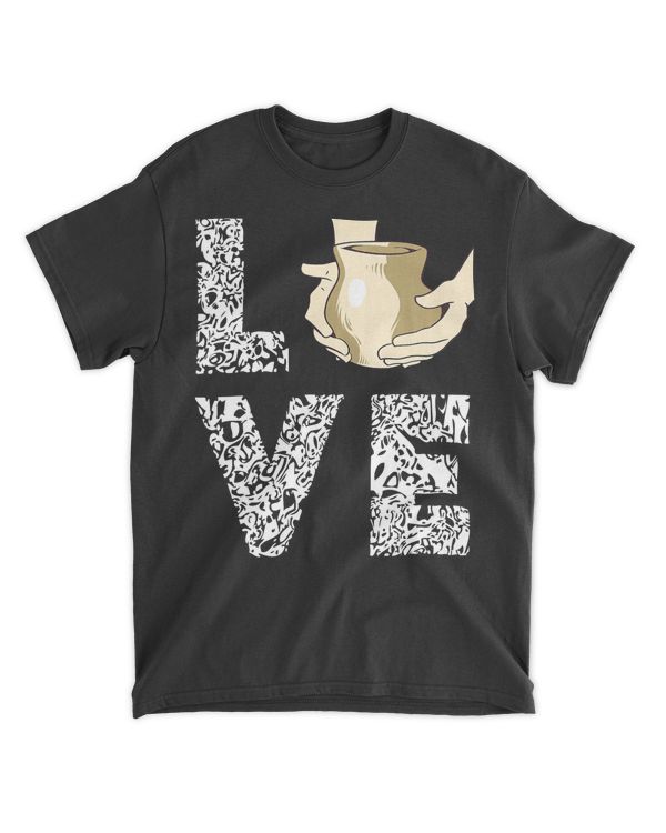 Pottery Handmade Love Local Pottery Lover Artist T-Shirt