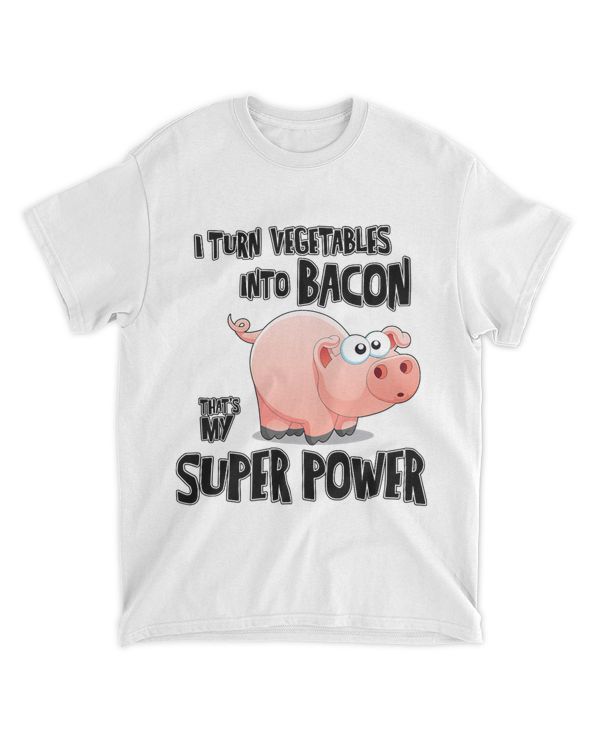 Funny Pig Bacon Pun Thats My superpower